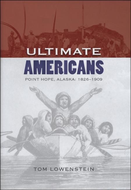 Produktbild: Ultimate Americans: Point Hope Alaska: 1826-1909