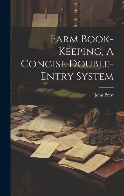 Produktbild: Farm Book-keeping, A Concise Double-entry System
