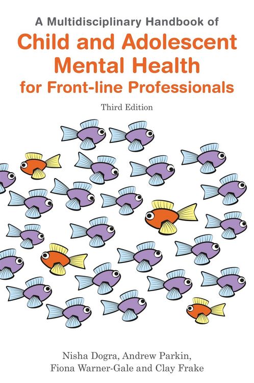 Produktbild: A Multidisciplinary Handbook of Child and Adolescent Mental Health for Front-Line Professionals, Third Edition