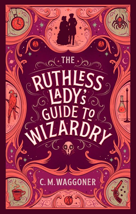Produktbild: The Ruthless Lady's Guide to Wizardry
