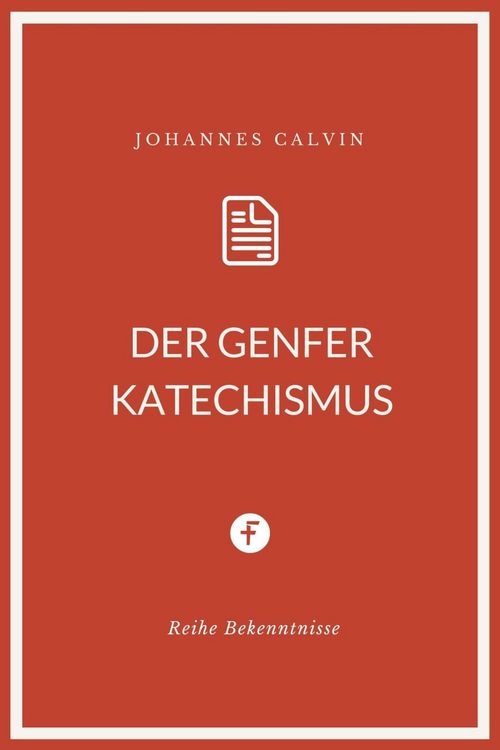 Produktbild: Der Genfer Katechismus