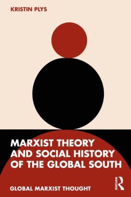 Produktbild: Marxist Theory and Social History of the Global South