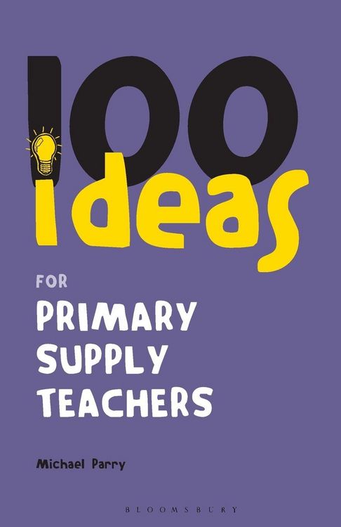 Produktbild: 100 Ideas for Supply Teachers