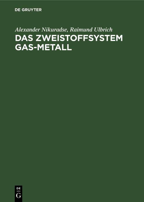 Produktbild: Das Zweistoffsystem Gas-Metall