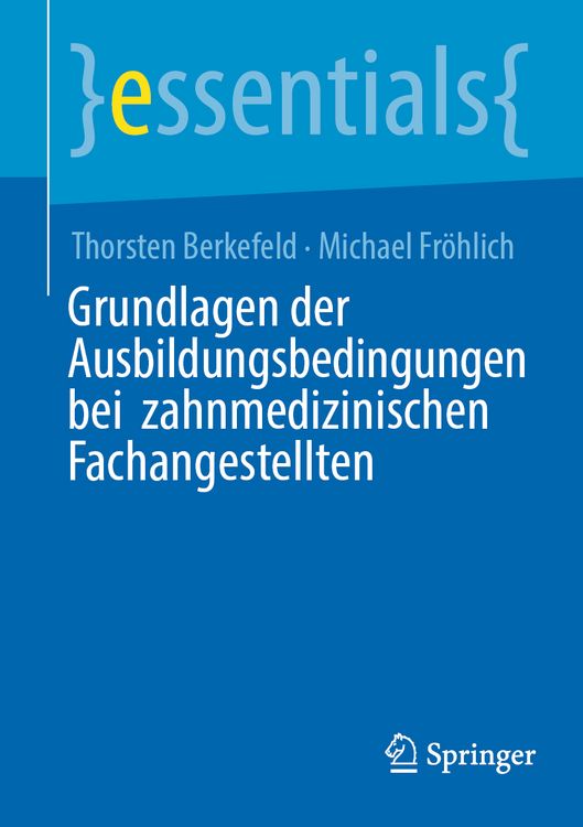 Produktbild: Grundlagen der Ausbildungsbedingungen bei zahnmedizinischen Fachangestellten