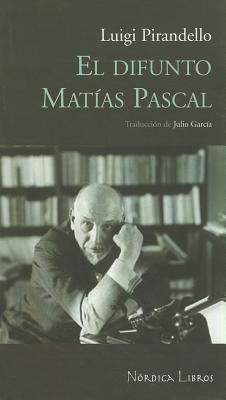Produktbild: Pirandello, L: Difunto Mat&iacute;as Pascal
