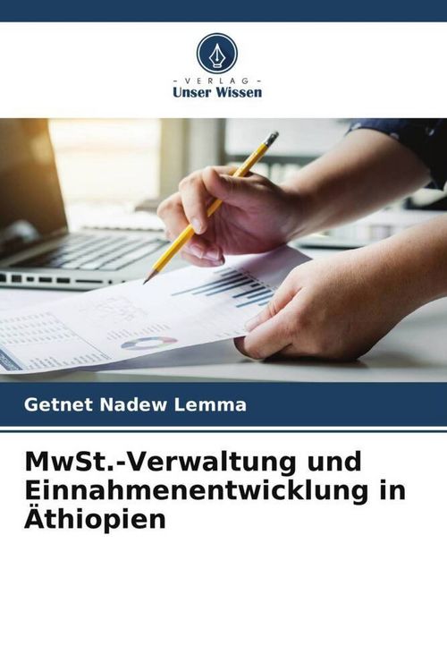 Produktbild: MwSt.-Verwaltung und Einnahmenentwicklung in &Auml;thiopien