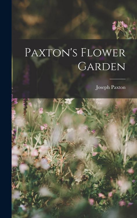 Produktbild: Paxton's Flower Garden