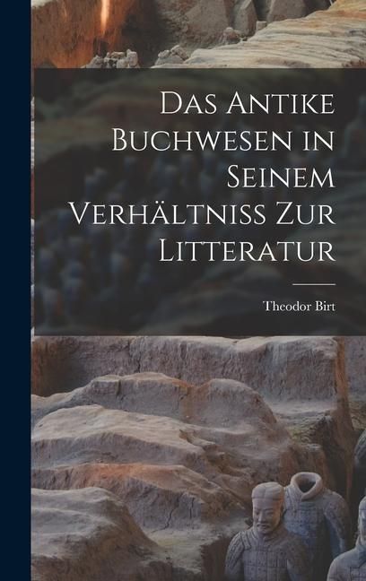 Produktbild: Das Antike Buchwesen in Seinem Verh&auml;ltniss Zur Litteratur