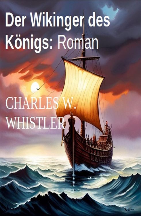 Produktbild: Der Wikinger des K&ouml;nigs: Roman
