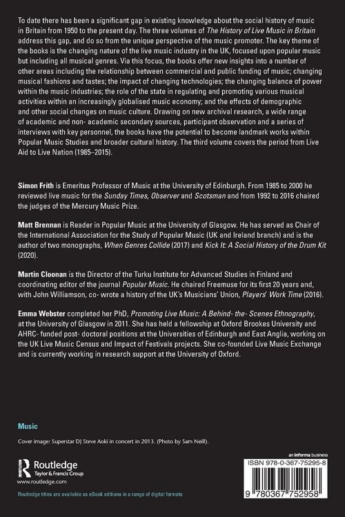 Produktbild: The History of Live Music in Britain, Volume III, 1985-2015