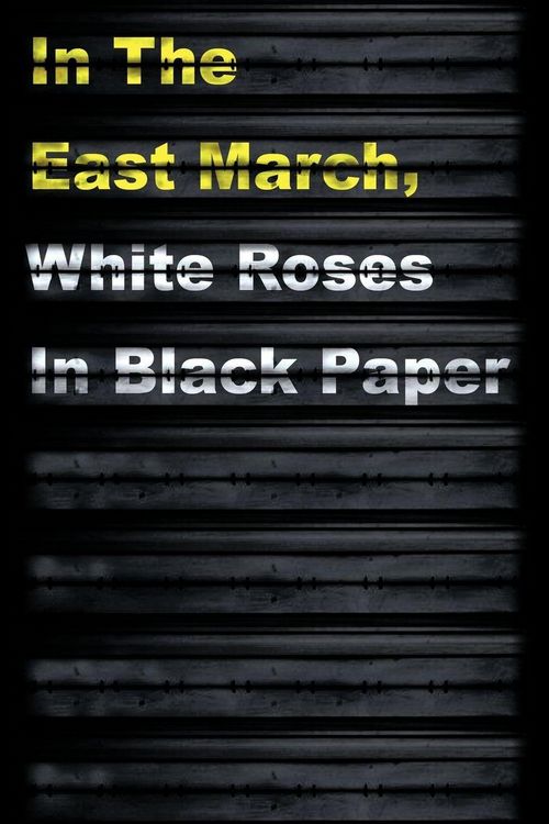 Produktbild: In the East March, White Roses in Black Paper