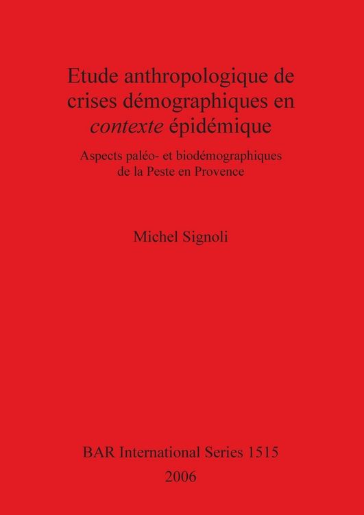 Produktbild: Etude anthropologique de crises d&eacute;mographiques en contexte &eacute;pid&eacute;mique