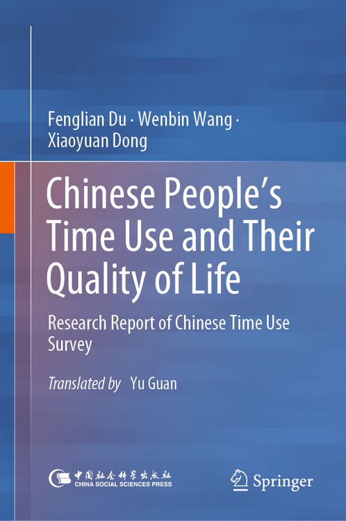 Produktbild: Chinese People&rsquo;s Time Use and Their Quality of Life