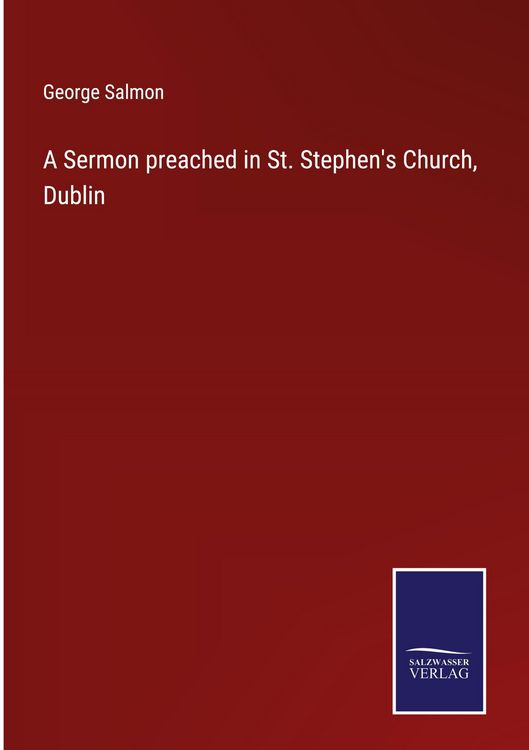 Produktbild: A Sermon preached in St. Stephen's Church, Dublin