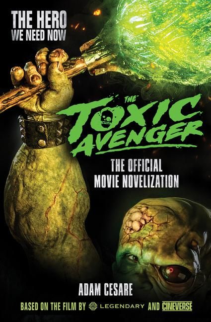 Produktbild: The Toxic Avenger - The Official Movie Novelisation