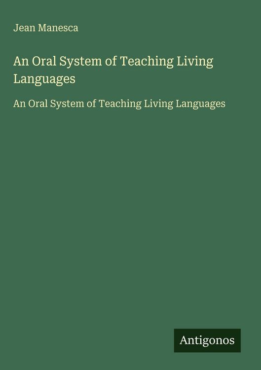 Produktbild: An Oral System of Teaching Living Languages