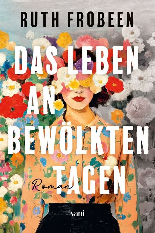 Produktbild: Das Leben an bew&ouml;lkten Tagen