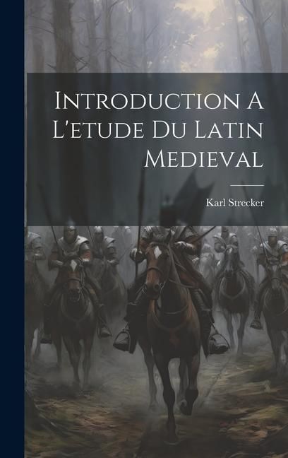 Produktbild: Introduction A L'etude Du Latin Medieval