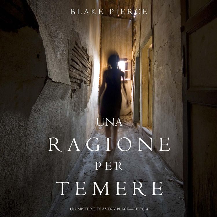 Produktbild: Una Ragione per Temere (Un Mistero di Avery Black&mdash;Libro 4)