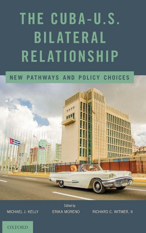 Produktbild: Cuba-U.S. Bilateral Relationship