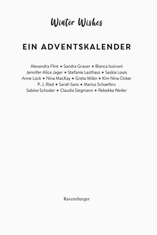 Winter Wishes. Ein Adventskalender. Lovestorys für 24 Tage plus Silvester-Special