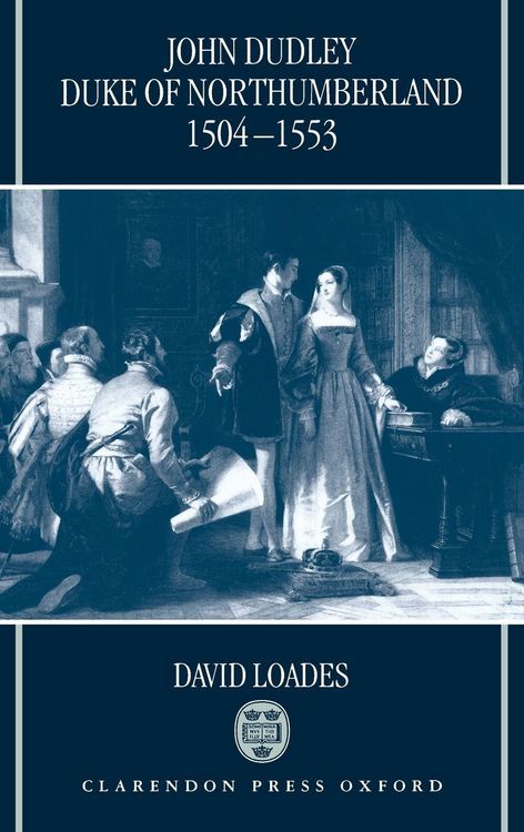 Produktbild: John Dudley, Duke of Northumberland 1504-1553