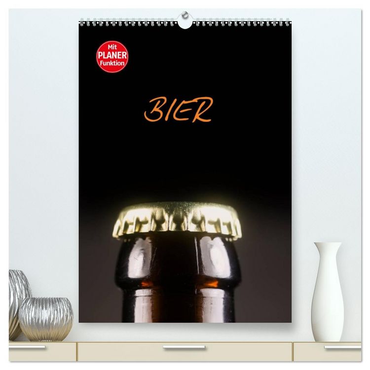 Produktbild: Bier (hochwertiger Premium Wandkalender 2026 DIN A2 hoch), Kunstdruck in Hochglanz