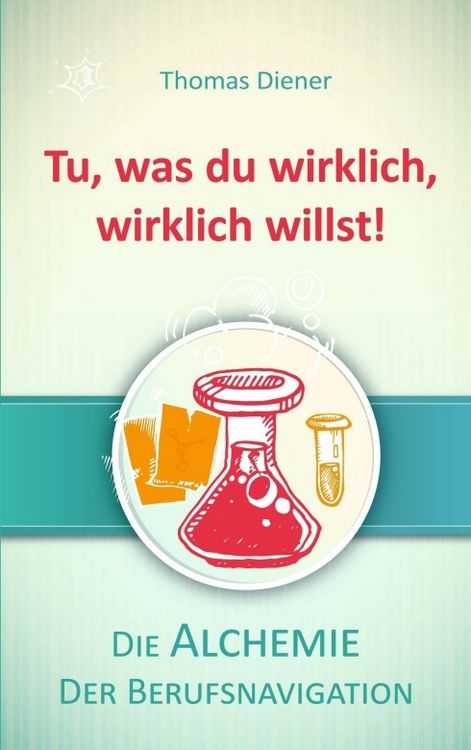 Produktbild: Tu, was du wirklich, wirklich willst!