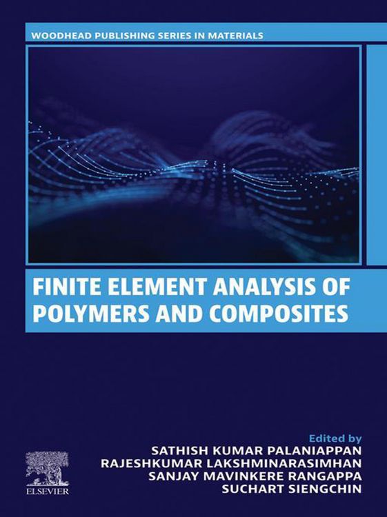 Produktbild: Finite Element Analysis of Polymers and Composites