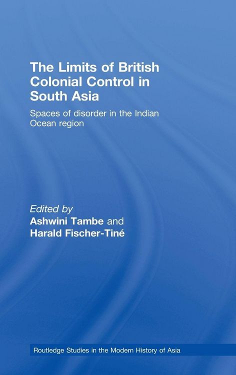 Produktbild: The Limits of British Colonial Control in South Asia
