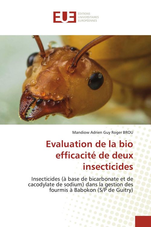Produktbild: Evaluation de la bio efficacit&eacute; de deux insecticides