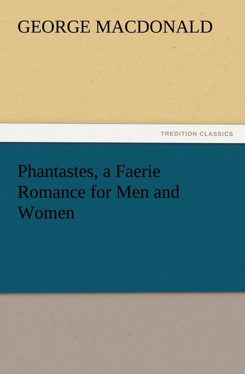 Produktbild: Phantastes, a Faerie Romance for Men and Women