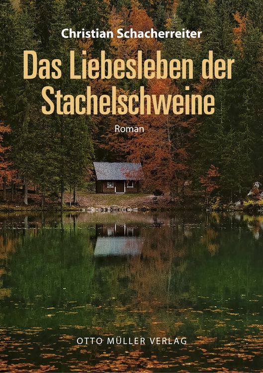 Produktbild: Das Liebesleben der Stachelschweine