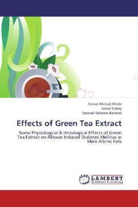 Produktbild: Ahmad Khidir, K: Effects of Green Tea Extract