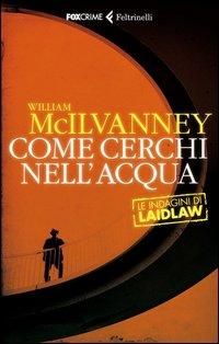 Produktbild: Come cerchi nell'acqua. Le indagini di Laidlaw