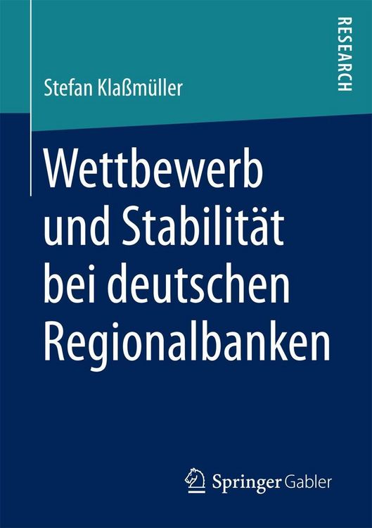 Produktbild: Wettbewerb und Stabilit&auml;t bei deutschen Regionalbanken