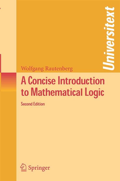 Produktbild: A Concise Introduction to Mathematical Logic