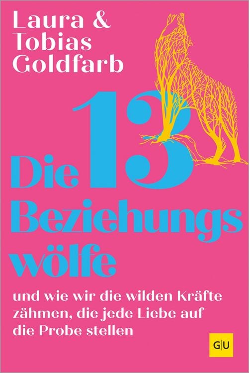 Produktbild: Die 13 Beziehungsw&ouml;lfe