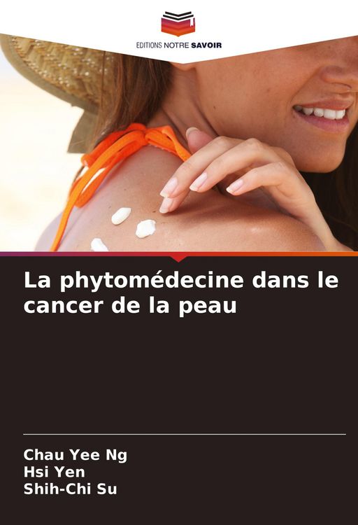 Produktbild: La phytom&eacute;decine dans le cancer de la peau
