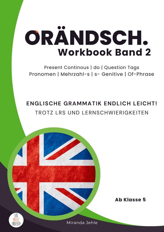 Produktbild: Or&auml;ndsch Workbook Band 2 Present Continous do Question Tags Pronomen Mehrzahl-s s-Genitive Of-Phrase