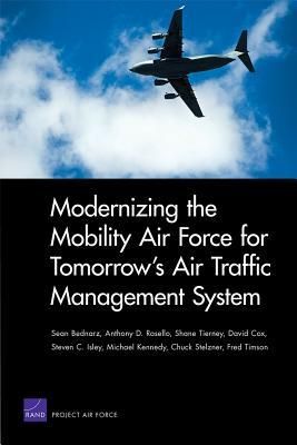 Produktbild: Modernizing the Mobility Air Force for Tomorrow's Air Traffic Management System