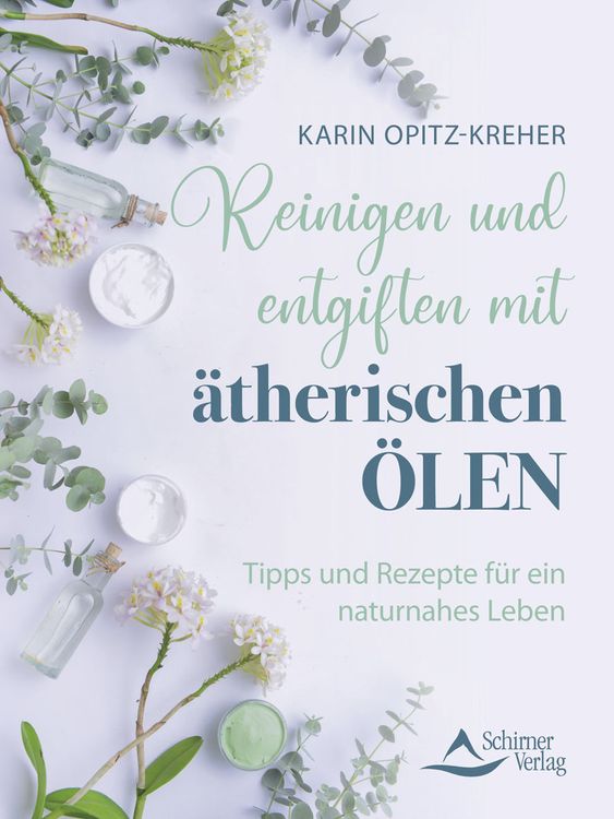 Produktbild: Reinigen und entgiften mit &auml;therischen &Ouml;len