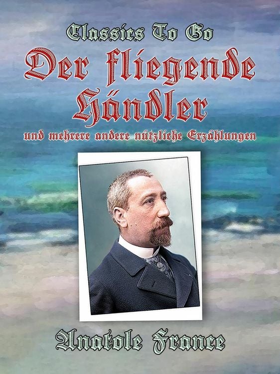 Produktbild: Der fliegende H&auml;ndler und mehrere andere n&uuml;tzliche Erz&auml;hlungen