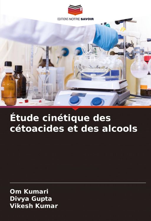 Produktbild: &Eacute;tude cin&eacute;tique des c&eacute;toacides et des alcools