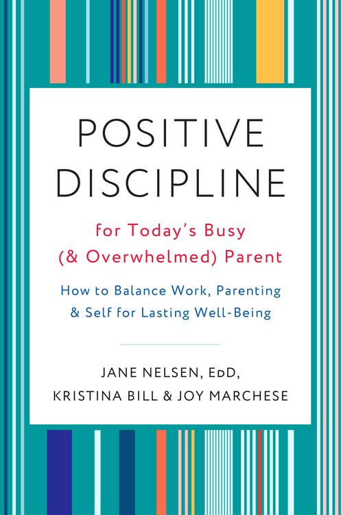 Produktbild: Positive Discipline for Today's Busy (and Overwhelmed) Parent
