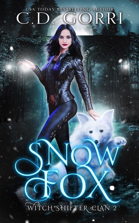 Produktbild: Snow Fox: Hexen-Gestaltwandler-Clan Buch 2 (Der Clan der Hexenwandler, #2)