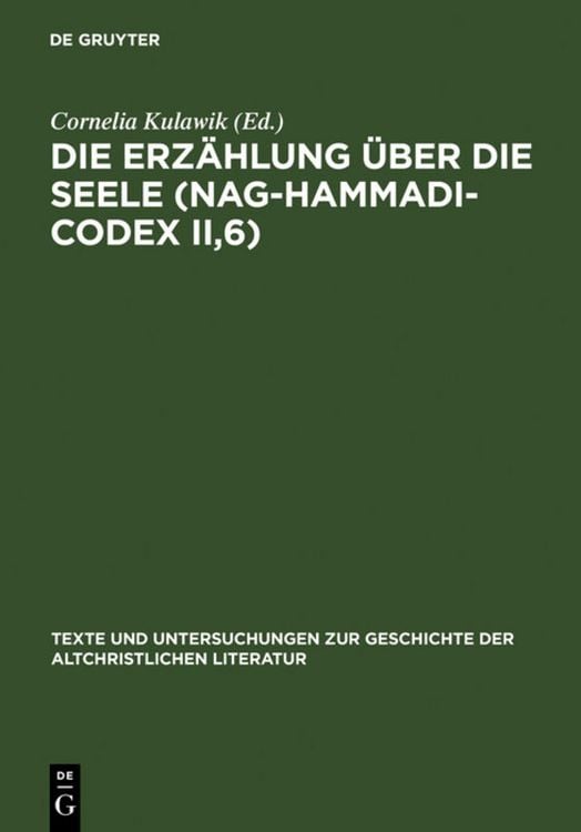 Produktbild: Die Erzählung über die Seele (Nag-Hammadi-Codex II,6)