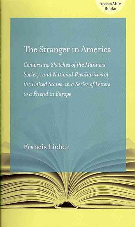 Produktbild: Lieber, F:  The Stranger in America; or, Letters to a Gentle