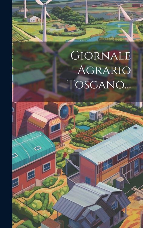 Produktbild: Giornale Agrario Toscano...